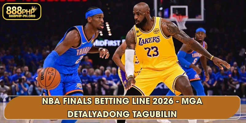 NBA finals betting line 2026 - Mga detalyadong tagubilin